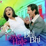 Love Bhi Hate Bhi - Raghu Dixit Song Download